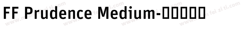 FF Prudence Medium字体转换